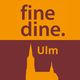 Fine Dine Ulm