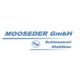 Mooseder GmbH Schlosserei-Stahlbau