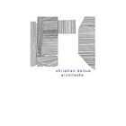 Christian Delius Architecte