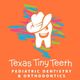 Texas Tiny Teeth Pediatric Dentistry & Orthodontics Rowlett