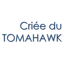 La Criée du Tomahawk