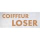 Coiffeur Loser