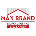 Dachdecker Max Brand Bedachungen AG