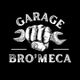 Garage Bro' Meca