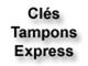 CLES TAMPONS EXPRESS