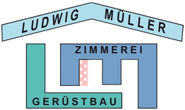 Zimmerei Ludwig Müller
