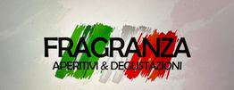 Fragranza Aperitivi & Degustazioni