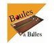 Boules & Billes