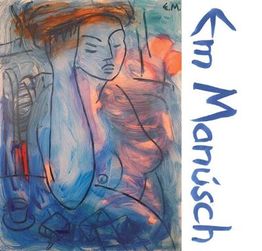 Kunstmaler Em Manusch