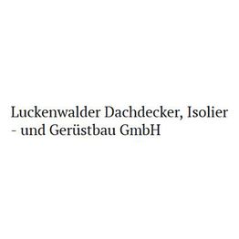 Luckenwalder Dachdecker Isolier- & Gerüstbau GmbH