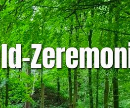 Wald-Zeremomien Bild 1