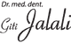 Jalali Giti Dr.med.dent.
