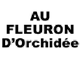 Au Fleuron D'Orchidée
