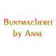Buntmacherei By Anne