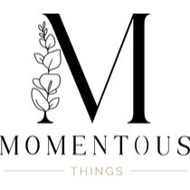 Momentous Things