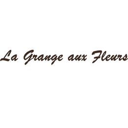 La Grange aux Fleurs