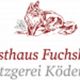 Gasthaus Fuchsbau Metzgerei Köder GmbH