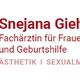 Snejana Giehl / Fachärztin für Frauenheilkunde & Ästhetik