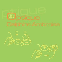 Delphine Ambroise Opticien