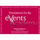 Prestations DJ By Events Academy