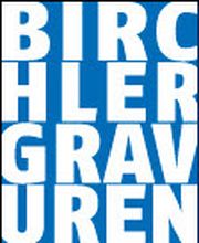 Birchler Gravuren & Lasertechnik AG Bild 1