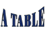 A Table