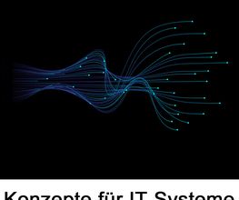 Konzepte für IT-Systeme.jpg