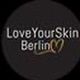 LoveYourSkin Berlin