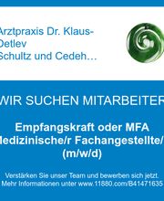 Empfangskraft oder MFA Medizinische/r Fachangestellte/r (m/w/d)