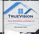 TrueVision Home Remodeling & Design Center