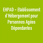 EHPAD Etablissement Hébergement Personnes Agées Dépendantes