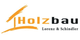 Holzbau Lorenz & Schindler Inh. Herr Schindler