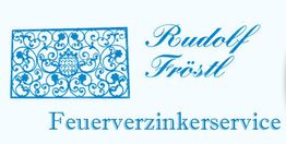 Rudolf Fröstl Feuerverzinkerservice