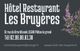 Hôtel Restaurant Des Bruyères