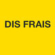 Dis-Frais