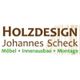 Holzdesign Johannes Scheck