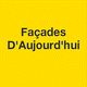 Façades D'Aujourd'hui
