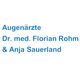 Dr. med. Florian Rohm u. Anja Sauerland, Augenärzte