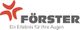 Förster Optik - Ein Erlebnis für Ihre Augen