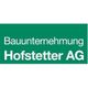 Bauunternehmung Hofstetter AG | Hochbau, Tiefbau, Gartenbau
