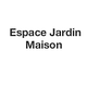 Espace Jardin Maison