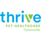 Thrive Pet Healthcare - Catonsville