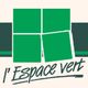 L'Espace Vert