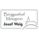 Berggasthof - Metzgerei Weig