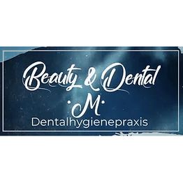 Beauty and Dental M GmbH