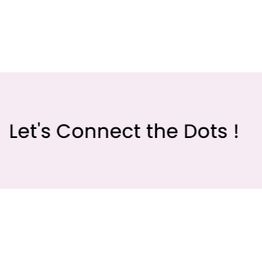 Let's Connect The Dots