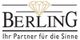 BERLING - Ihr Partner für die Sinne