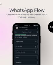 WhatsApp Flow für automatisierte Kundenkommunikation: Inklusive Terminvereinbarung, Kalendersynchronisation und automatisierten Follow-up Nachrichten. Ideal zur Optimierung von Service- und Buchungsprozessen.