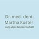 Dr. med. dent. Kuster Martha