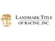 Landmark Title of Racine, Inc.
